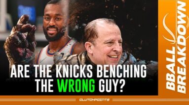 Did The Knicks Bench The WRONG Guy?