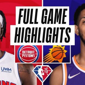 Detroit Pistons vs. Phoenix Suns Full Game Highlights | NBA Season 2021-22
