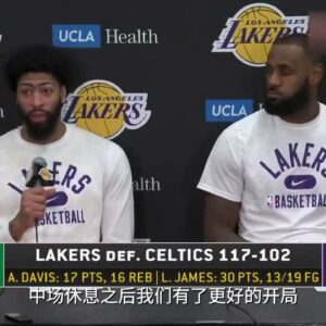 ｜詹姆斯和AD：我們不再是湖三崩，威少近來表現很棒！｜