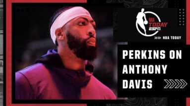 Lakers could TAKE OFF if Anthony Davis dominates - Kendrick Perkins | NBA Today