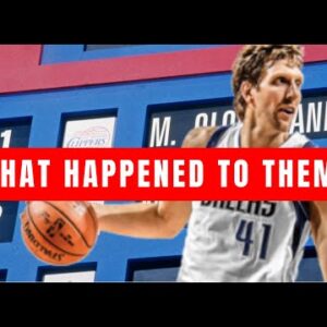What Happened To Every Player Drafted Above Dirk Nowitzki?